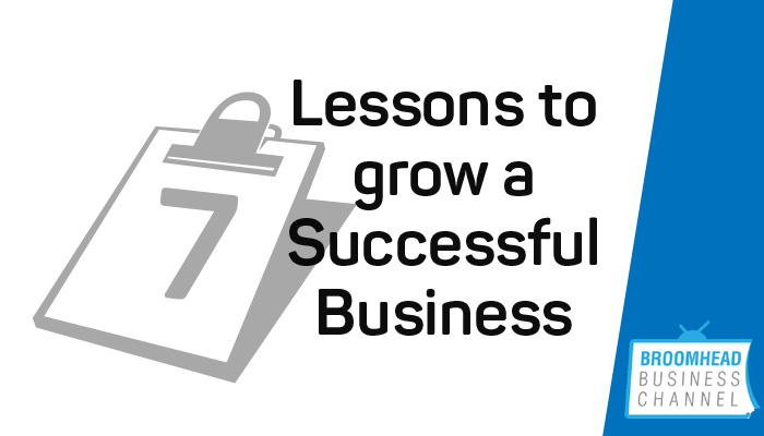 7 Lessons to grow a successful business Iimage by Matthew Broomhead